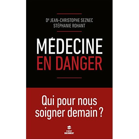 Médecine en danger Médecine en danger