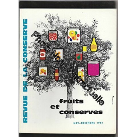 La revue de la conserve [No 7 de novembre-décembre 1963] fruits et...
