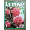 La Rose de A à Z Numero hors série Deuxième partie Nº 630 1977