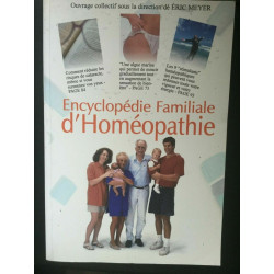 Encyclopédie Familiale d' homéopathie