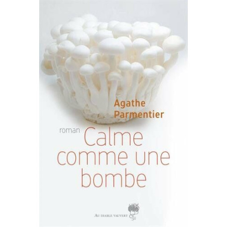 Calme comme une bombe Calme comme une bombe