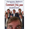Comment j'me jase - Votre dialogue intérieur détermine qui vous êtes Comment j'me jase - Votre dialogue intérieur détermine qui vous êtes