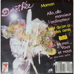 Maman / Allo Allo Monsieur L'Ordinateur / Tant Qu'on A Des Amis /...