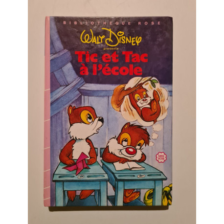 Tic et Tac à l'école (Bibliothèque rose)