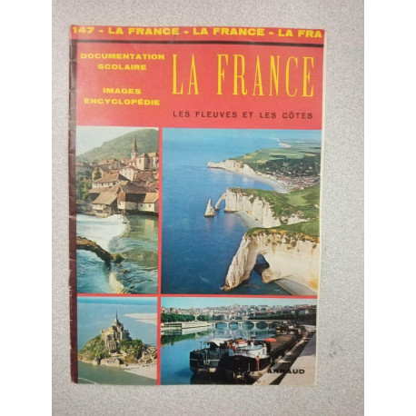 Revue Documentation scolaire - La France - Les fleuves et les côtes