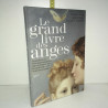 Penna Guastalla LE GRAND LIVRE DES ANGES De Vecchi