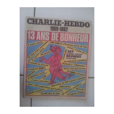 CHARLIE HEBDO 1969 1982 13 ans de bonheur numéro spécial 80 pages...