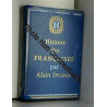 Histoire des Francaises - Tome 1 : La soumission de la Dame de... Histoire des Francaises - Tome 1 : La soumission de la Dame de...