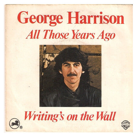 All Those Years Ago / Writing's On The Wall