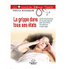 La grippe dans tous ses états La grippe dans tous ses états