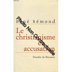 Le Christianisme en accusation