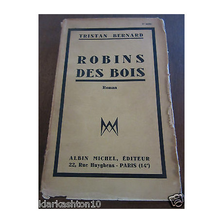 Tristan bernard Robins des bois