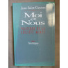 Jean saint geours Moi et Nous