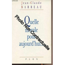 Quelle morale pour aujourd'hui