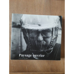 Paysage ouvrier 20032004