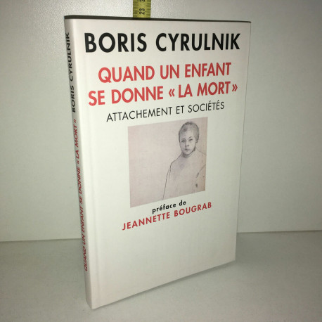 QUAND UN ENFANT SE DONNE LA MORT Attachement et société