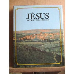 jésus sa vie et son message