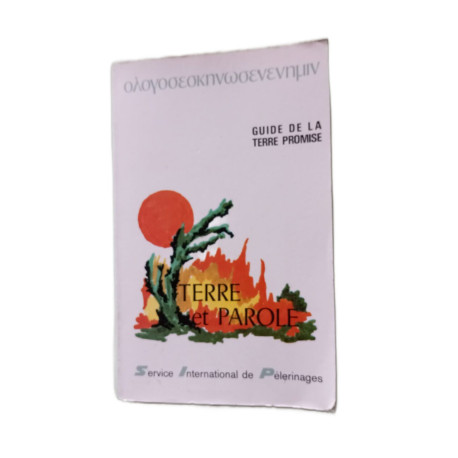 Guide de la terre promise: Terre et parole