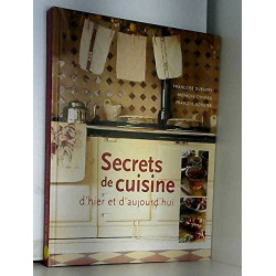 Secrets de Cuisine d'hier et d'aujourd'hui