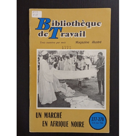 Revue Bibliothèque de Travail N° 277-278