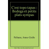 C'est topo tapas : Bodega et petits plats sympas