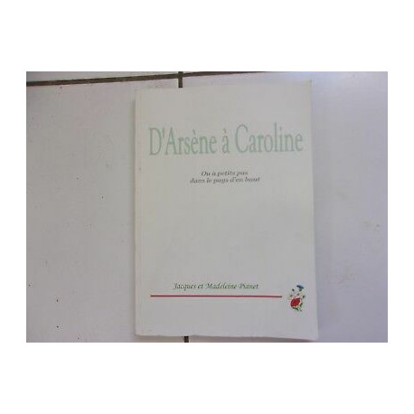 Jacques et Madeleine PIANET D' Arsène à Caroline -le pays d'en...
