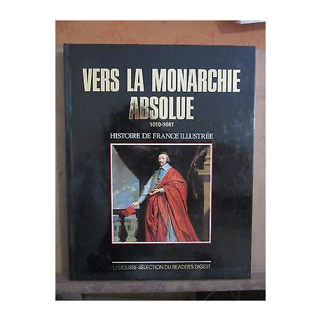 Bernardine melchior bonnet Vers la monarchie absolue 1610 1661...