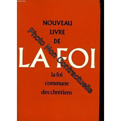 Nouveau livre de la foi la foi commune des chrétiens