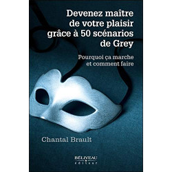 Devenez maître de votre plaisir grâce à 50 scénarios de Grey