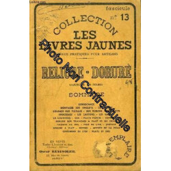 Les Livres Jaunes N°13 : Reliure - Dorure