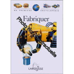 Fabriquer