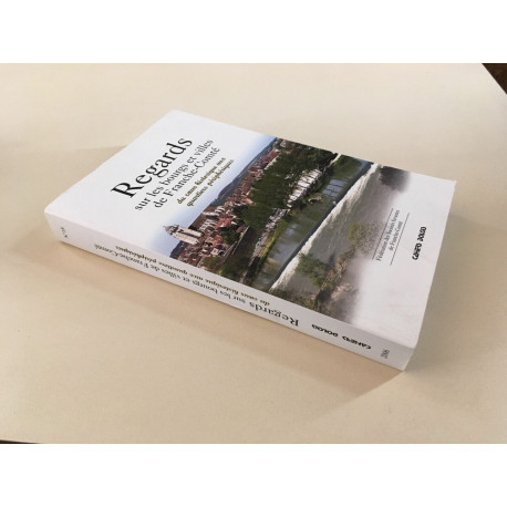 Cahiers Dolois REGARDS SUR LES BOURGS ET VILLES DE FRANCHE COMTE DOLE