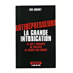 Antidépresseurs la grande intoxication