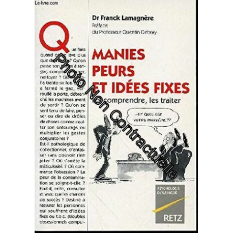 Manies peurs et idees fixes