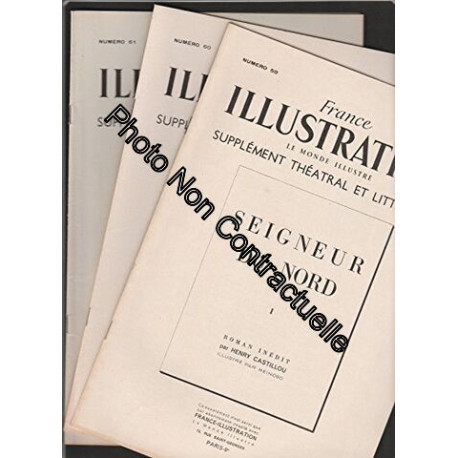 France Illustration [No 59 / 60 / 61] de 1950 : SEIGNEUR DU NORD...