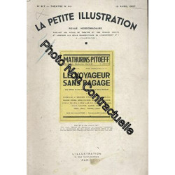 La Petite illustration théâtrale N° 411 : Le voyageur sans bagage...