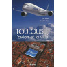 Toulouse l'avion et la ville Toulouse l'avion et la ville