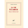 La vie éclaircie: Réponses à Madeleine Gobeil La vie éclaircie: Réponses à Madeleine Gobeil