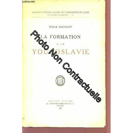 LA FORMATION DE LA YOUGOSLAVIE - XVè-XXè SIECLES