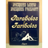 Jacques loew Paraboles et fariboles