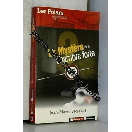 Le mystère de la chambre forte