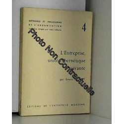 Ernest Huant. L'Entreprise unité cybernétique vivante