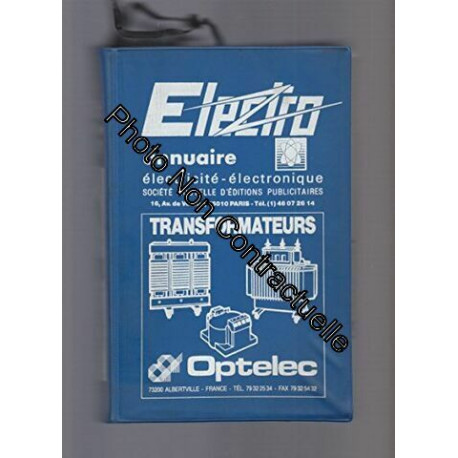 Electro Annuaire 1992 (79e année) - Electricité électronique...