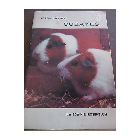 Edwin e rosenblum le petit livre des cobayes