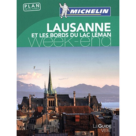 Guide Vert Week-End Lausanne Michelin