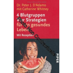 4 Blutgruppen - Vier Strategien für ein gesundes Leben