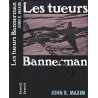 Les tueurs Bannerman
