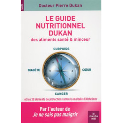 Le Guide nutritionnel Dukan des aliments santé et minceur
