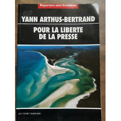 Yann arthus bertrand Pour la liberté de la presse Mai 2002