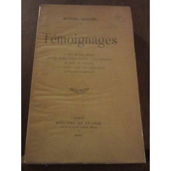 Témoignages avec un envoi à Lucien descaves Mercure de France